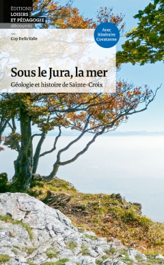 Sous le Jura, la mer
