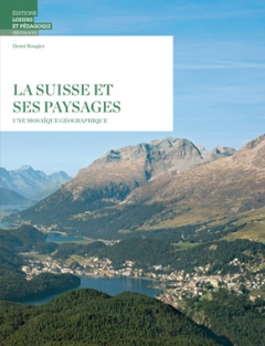 La Suisse et ses paysages