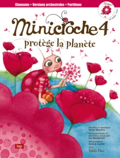 Minicroche 4 protège la planète