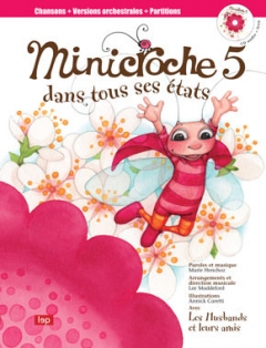 Minicroche 5 dans tous ses états