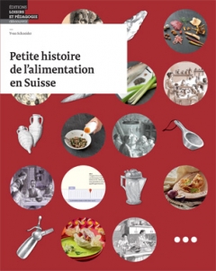 Petite histoire de l’alimentation en Suisse