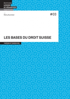 Les bases du droit suisse #03