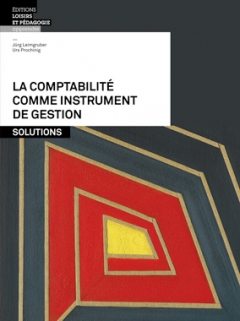 La comptabilité comme instrument de gestion