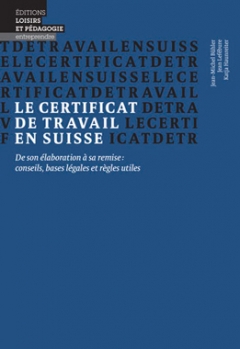 Le certificat de travail en Suisse