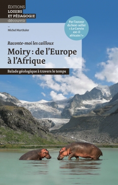 Moiry: de l’Europe à l’Afrique