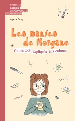 Les manies de Morgane