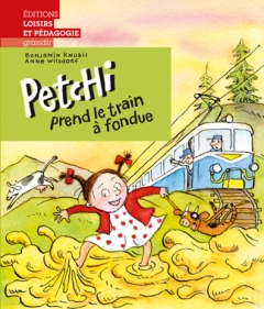 Petchi prend le train à fondue