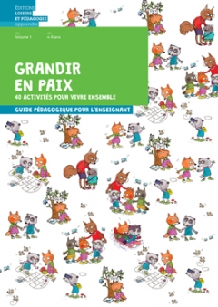 Grandir en paix Volume 1