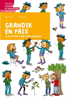 Grandir en paix Volume 3