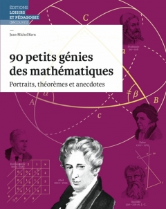 90 petits génies des mathématiques
