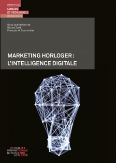 Marketing horloger: l’intelligence digitale