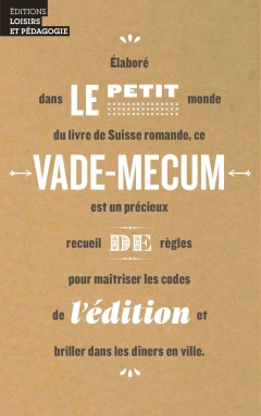 Le petit vade-mecum de l’édition