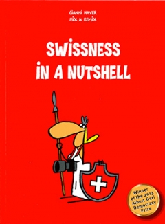 Swissness in a Nutshell