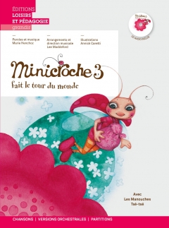 Minicroche 3 fait le tour du monde