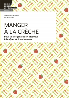 Manger à la crèche