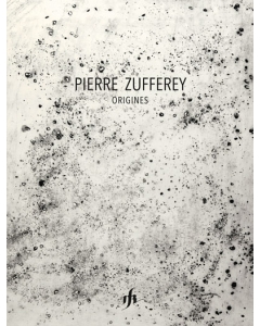 Origines - Pierre Zufferey