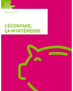 L’économie, ça m’intéresse