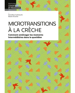 Microtransitions à la crèche