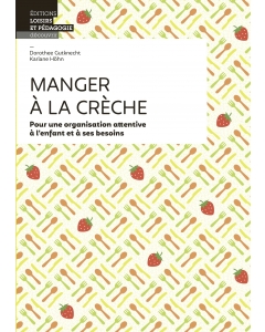 Manger à la crèche