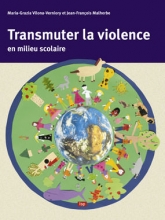 Transmuter la violence