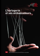 L’horlogerie et ses ambassadeurs