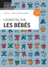 L’essentiel sur les bébés