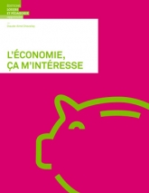 L’économie, ça m’intéresse